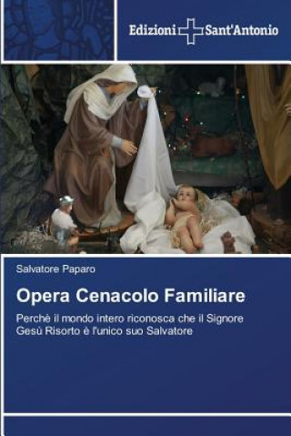 Könyv Opera Cenacolo Familiare Paparo Salvatore