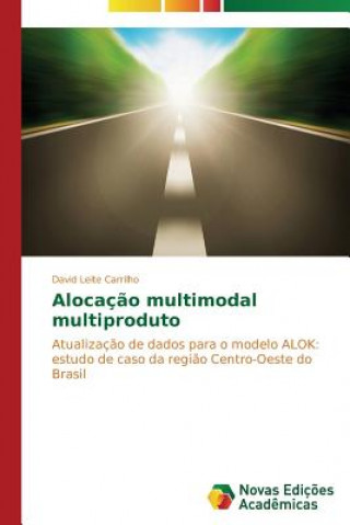 Książka Alocacao multimodal multiproduto David Leite Carrilho