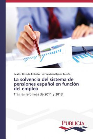 Carte solvencia del sistema de pensiones espanol en funcion del empleo Beatriz Rosado Cebrián