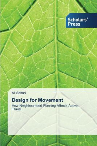 Könyv Design for Movement Ali Soltani