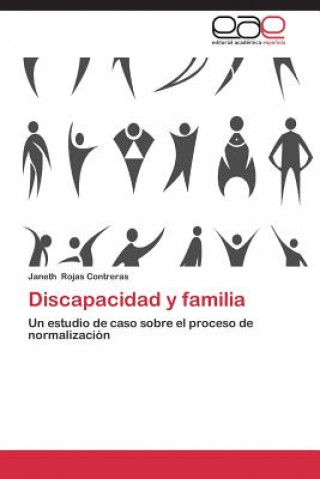 Kniha Discapacidad y familia Janeth Rojas Contreras