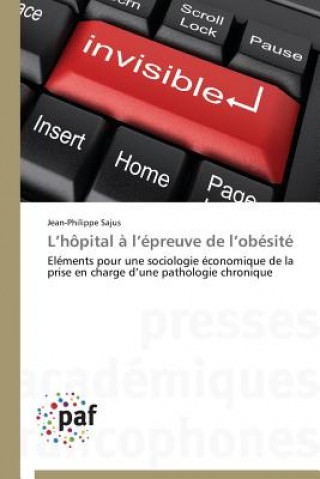 Kniha L Hopital A L Epreuve de L Obesite Jean-Philippe Sajus