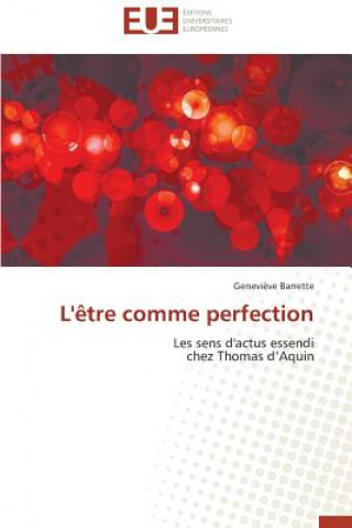 Livre L' tre Comme Perfection Barrette-G