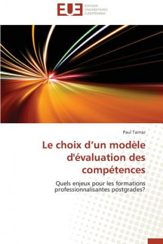 Könyv Le Choix D Un Mod le d' valuation Des Comp tences Paul Tairraz