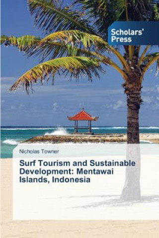 Carte Surf Tourism and Sustainable Development Nicholas Towner