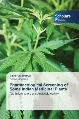 Kniha Pharmacological Screening of Some Indian Medicinal Plants Babu Rao Bhukya