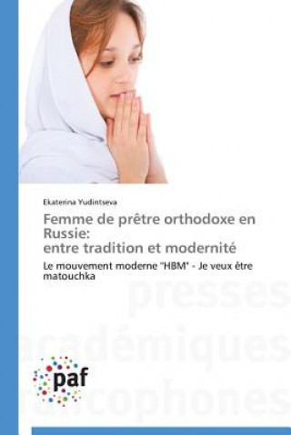 Livre Femme de Pretre Orthodoxe En Russie Ekaterina Yudintseva