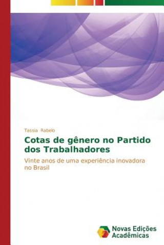 Carte Cotas de genero no Partido dos Trabalhadores Tassia Rabelo