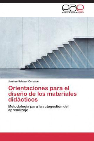 Buch Orientaciones para el diseno de los materiales didacticos Janisse Salazar Coraspe