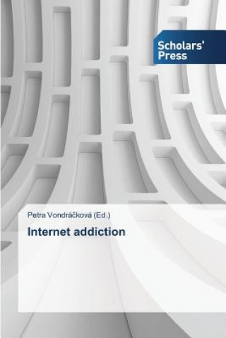 Kniha Internet Addiction Petra Vondrácková