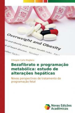 Knjiga Bezafibrato e programacao metabolica D'Angelo Carlo Magliano