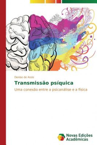 Книга Transmissao psiquica Denise de Assis