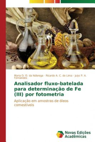 Kniha Analisador fluxo-batelada para determinacao de Fe (III) por fotometria Maria D. O. da Nóbrega