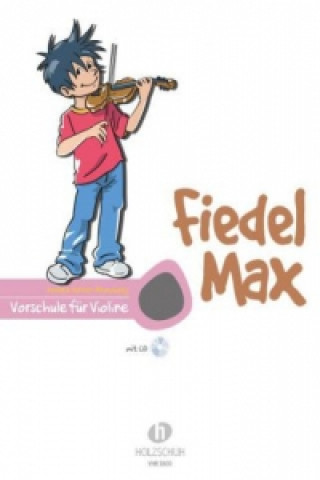 Book Fiedel-Max Vorschule Violine Andrea Holzer-Rhomberg