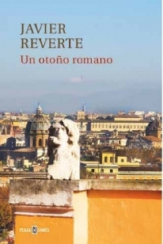 Kniha Un otoño romano Javier Reverte