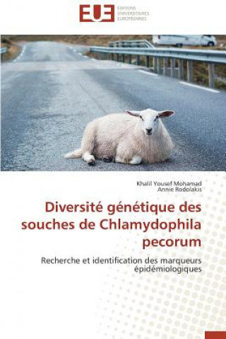 Kniha Diversit  G n tique Des Souches de Chlamydophila Pecorum Khalil Yousef Mohamad