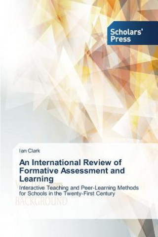 Könyv International Review of Formative Assessment and Learning Ian Clark