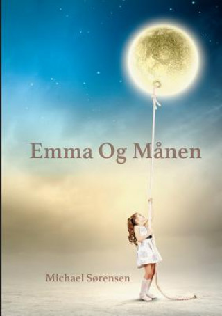 Knjiga Emma & Manen Sorensen