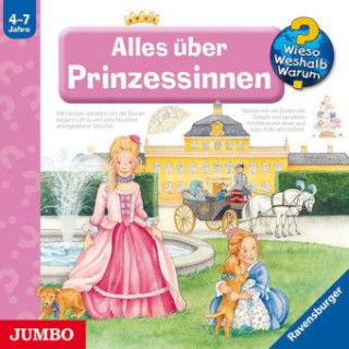 Audio Alles über Prinzessinnen, 1 Audio-CD Sonja Wieso? Weshalb? Warum?/Szylowicki