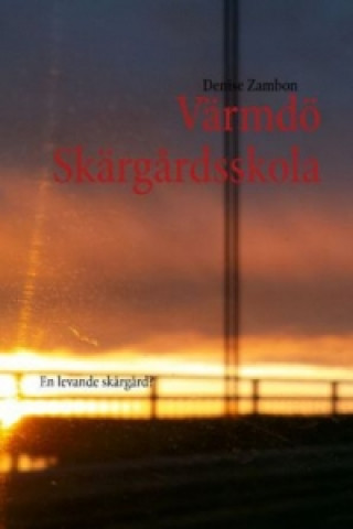 Book Värmdö Skärgårdsskola Denise Zambon