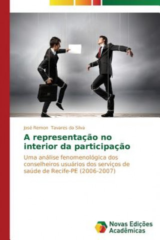 Книга representacao no interior da participacao José Remon Tavares da Silva