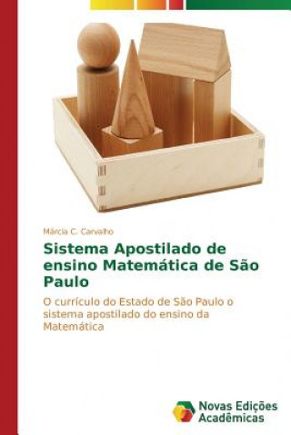Könyv Sistema Apostilado de ensino Matematica de Sao Paulo Márcia C. Carvalho