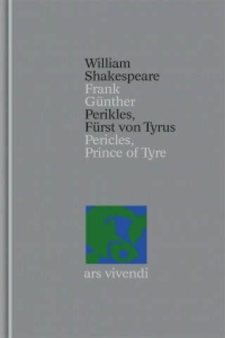 Kniha Perikles - Fürst von Tyrus (Shakespeare Gesamtausgabe, Band 35) - zweisprachige Ausgabe William Shakespeare