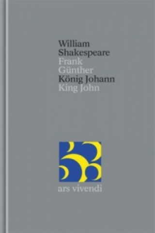 Livre König Johann / King John (Shakespeare Gesamtausgabe, Band 34) - zweisprachige Ausgabe William Shakespeare