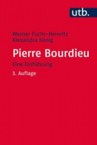 Könyv Pierre Bourdieu Werner Fuchs-Heinritz