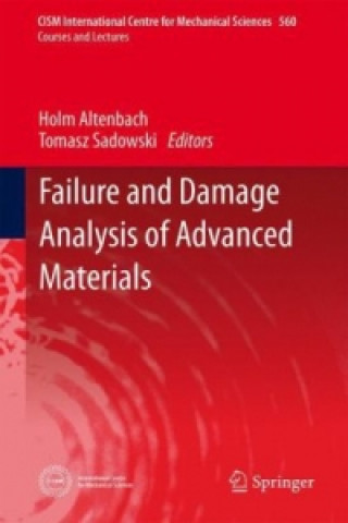 Knjiga Failure and Damage Analysis of Advanced Materials Holm Altenbach