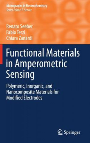 Книга Functional Materials in Amperometric Sensing Renato Seeber