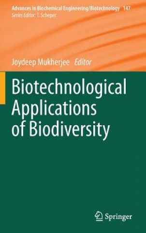 Kniha Biotechnological Applications of Biodiversity Joydeep Mukherjee