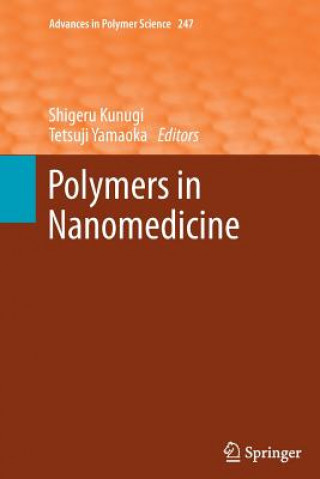 Kniha Polymers in Nanomedicine Shigeru Kunugi