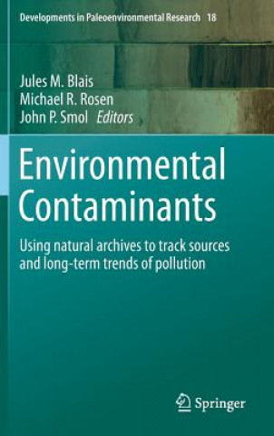 Könyv Environmental Contaminants Jules M. Blais