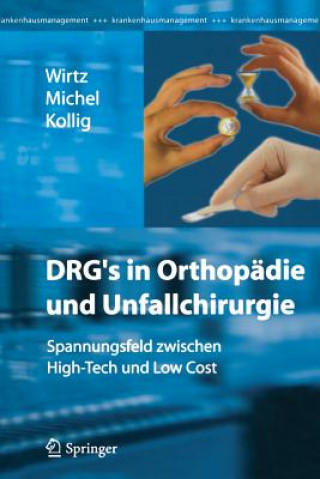 Kniha Drg's in Orthopadie Und Unfallchirurgie Dieter C. Wirtz