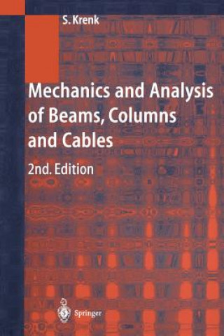 Книга Mechanics and Analysis of Beams, Columns and Cables Steen Krenk