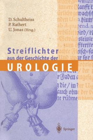 Kniha Streiflichter aus der Geschichte der Urologie U. Jonas