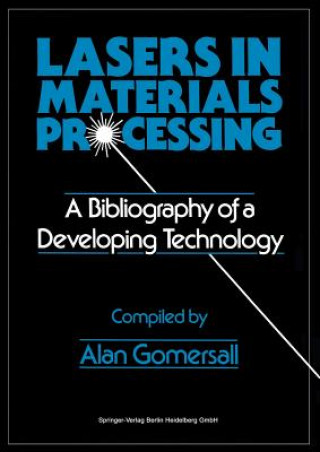 Книга Lasers in Materials Processing Alan Gomersall