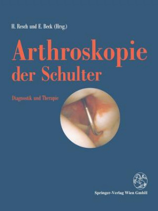 Buch Arthroskopie der Schulter Herbert Resch