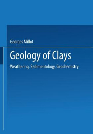 Kniha Geology of Clays Georges Millot