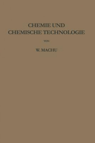 Książka Chemie Und Chemische Technologie Willi Machu