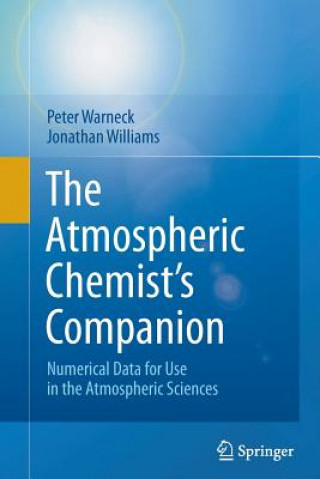 Kniha Atmospheric Chemist's Companion Peter Warneck