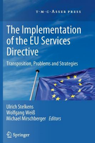 Könyv Implementation of the EU Services Directive Michael Mirschberger