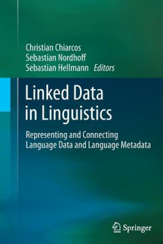 Knjiga Linked Data in Linguistics Christian Chiarcos