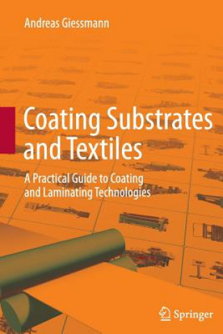 Knjiga Coating Substrates and Textiles Andreas Giessmann