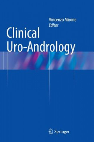 Könyv Clinical Uro-Andrology Vincenzo Mirone