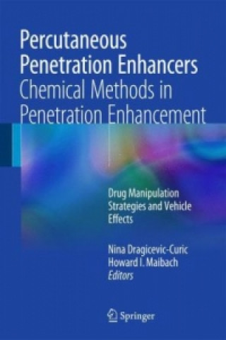 Carte Percutaneous Penetration Enhancers Chemical Methods in Penetration Enhancement Nina Dragicevic-Curic