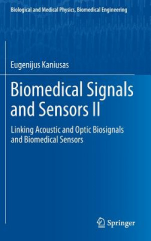 Livre Biomedical Signals and Sensors II Eugenijus Kaniusas