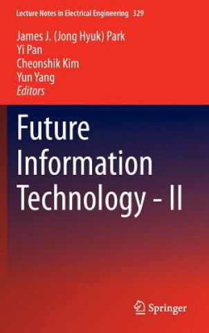 Kniha Future Information Technology - II Cheonshik Kim