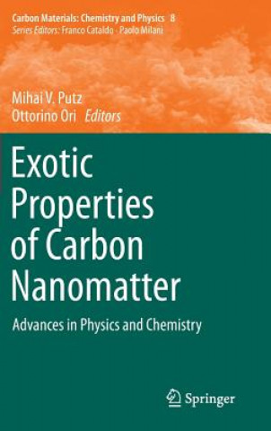 Carte Exotic Properties of Carbon Nanomatter Ottorino Ori